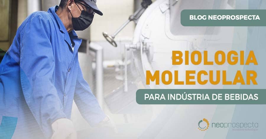 Biologia molecular na indústria de bebidas