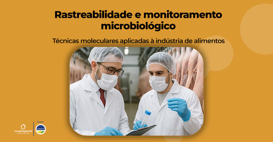 Rastreabilidade e monitoramento microbiológico na indústria de alimentos