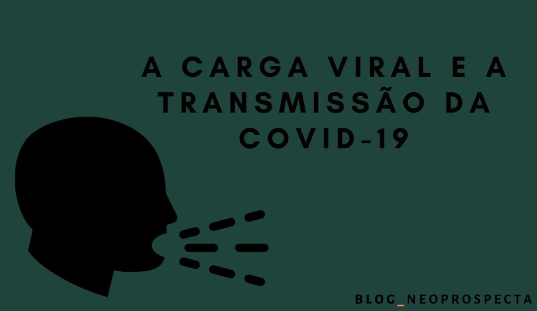 A carga viral e a transmissão da COVID-19