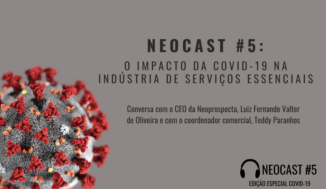 NeoCast #5: Edição especial COVID-19