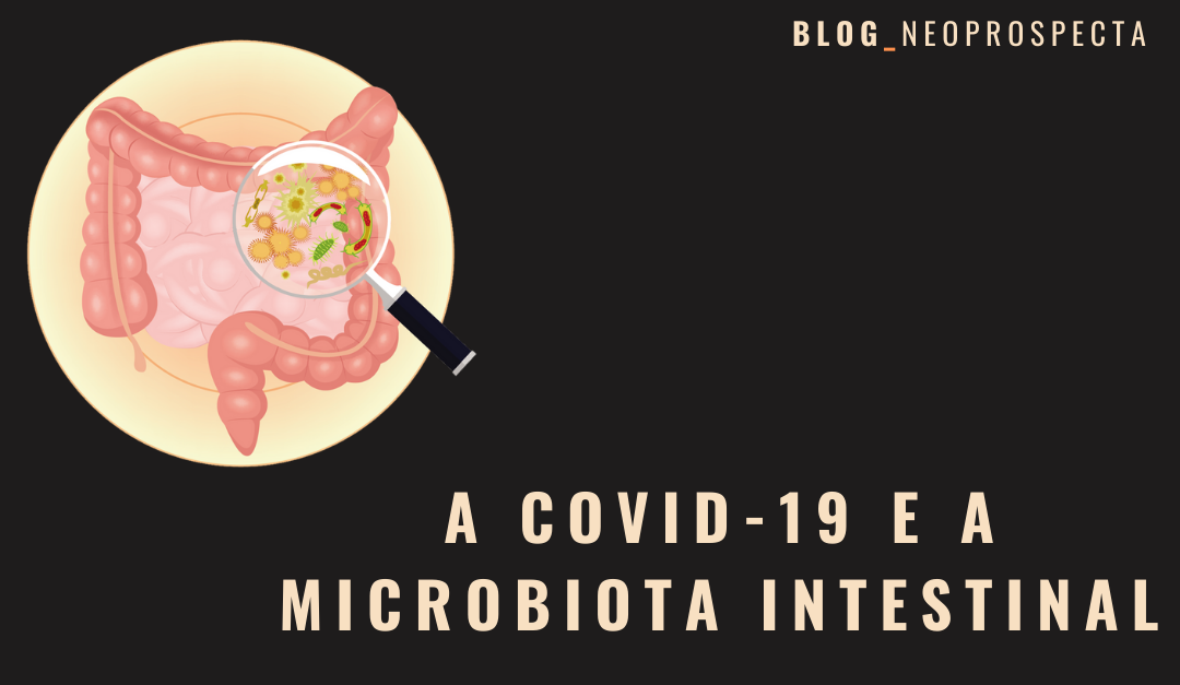 A COVID-19 e a microbiota intestinal
