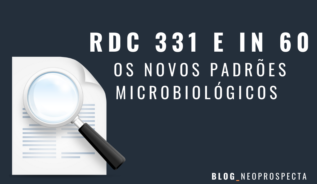 RDC 331 e IN 60: Os novos padrões microbiológicos