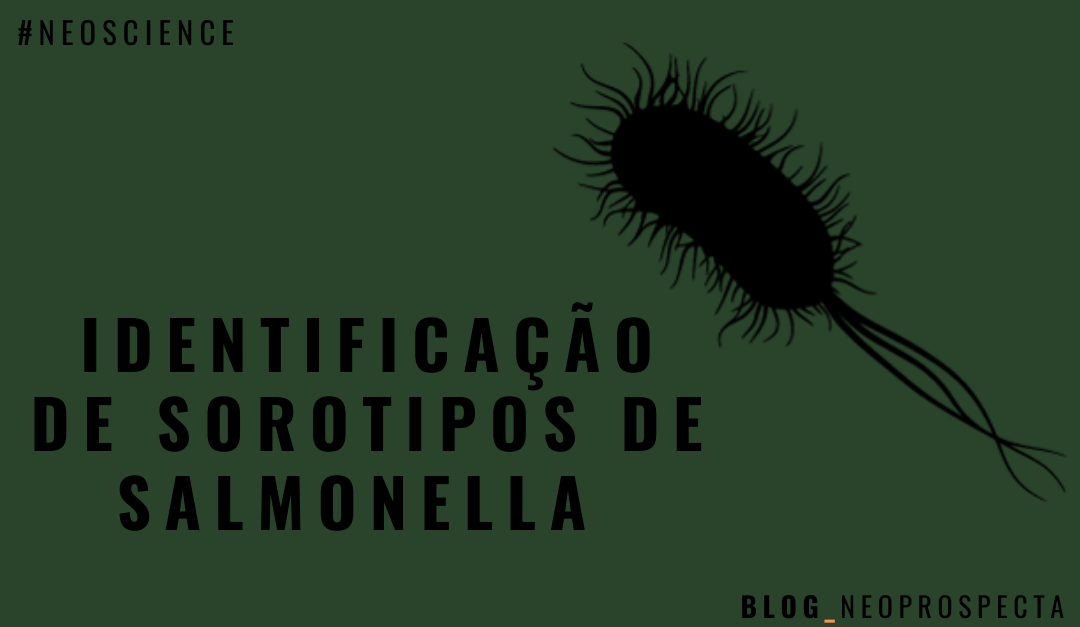 Neoscience: Identificação de sorotipos de Salmonella