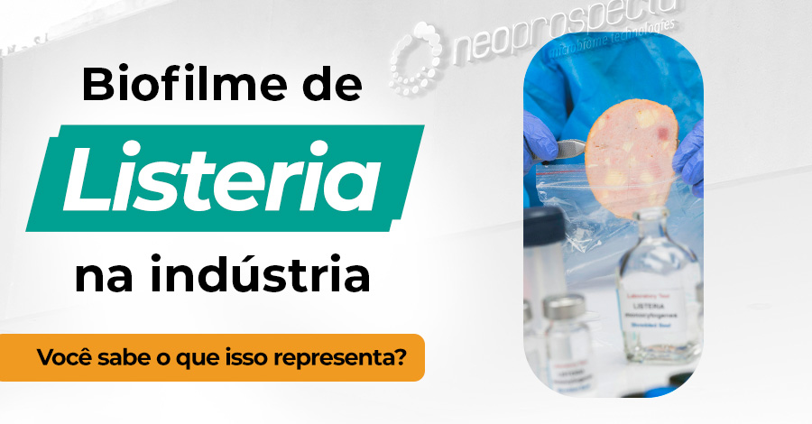 Biofilme de Listeria na indústria de alimentos