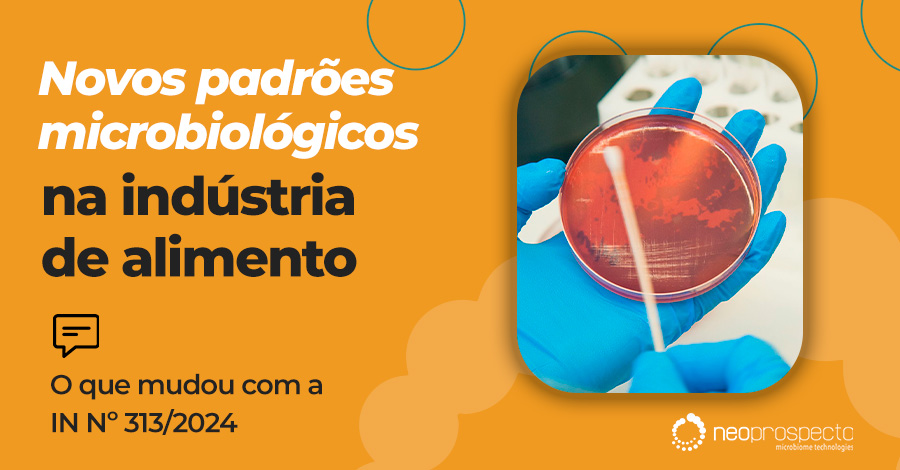 Novos padrões microbiológicos na indústria de alimentos: O que mudou com a IN Nº 313/2024