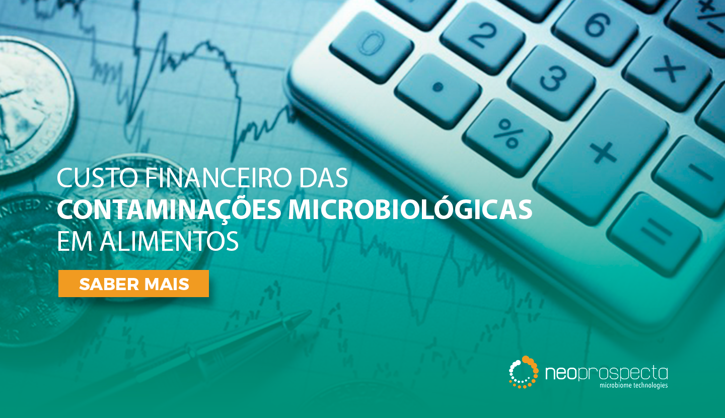custo financeiro contaminações microbiológicas