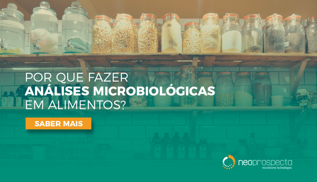 Por que devemos fazer análises microbiológicas em alimentos