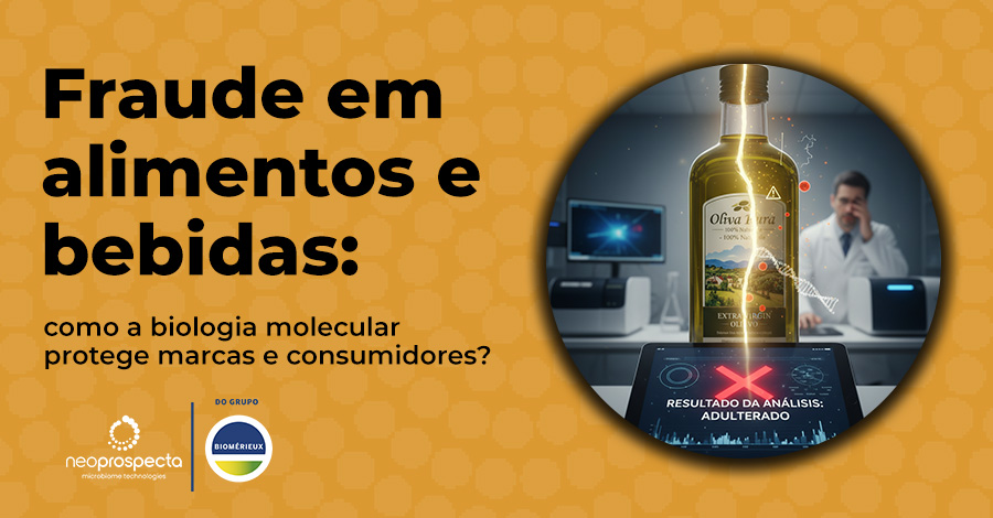 Fraude em alimentos e bebidas: como a biologia molecular protege marcas e consumidores