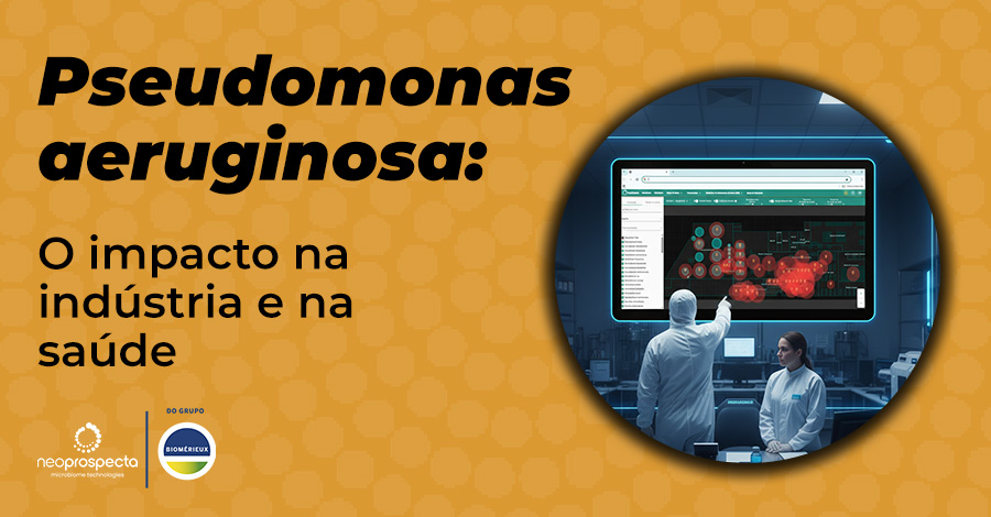 Pseudomonas aeruginosa: impacto na indústria e na saúde