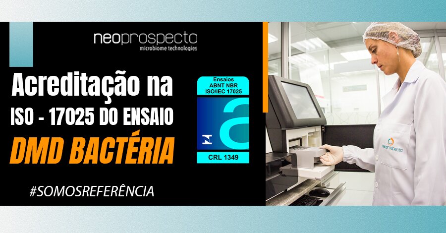 Acreditação na ISO -17025 do ensaio DMD Bactéria