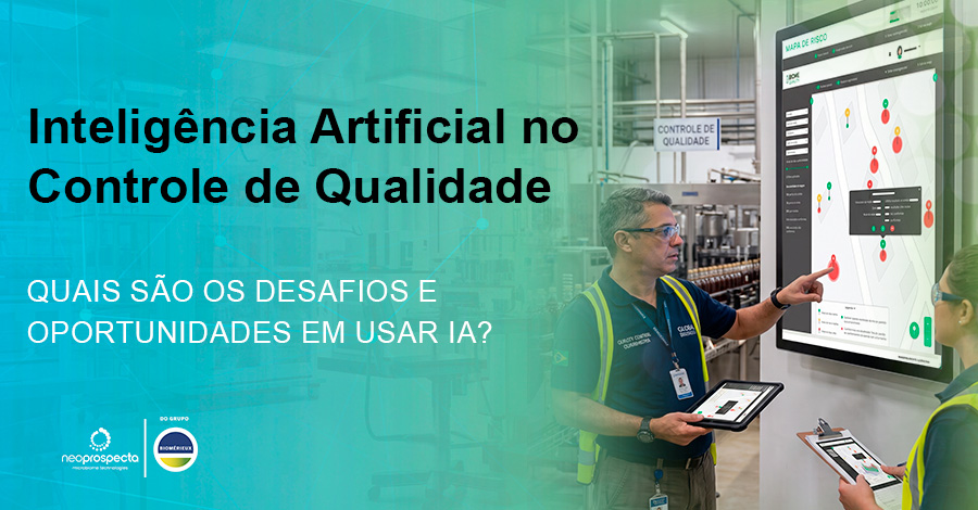Inteligência artificial no controle de qualidade: quais são os desafios e oportunidades em usar IA?